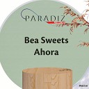 Bea Sweets - Ahora Radio Instrumental Mix