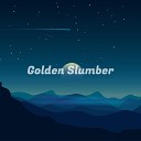 Golden Slumber - Beaux R ves