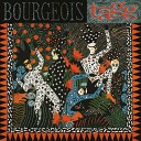 Bourgeois Tagg - Heart Of Darkness