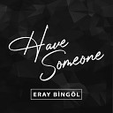 Eray Bing l - The Nights Are Long
