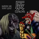 uicide Kid feat Tony Lenz - Cenizas
