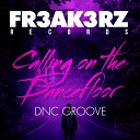 DnC Groove - Calling on the Dancefloor