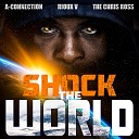 A Connection feat Rioux V The Chris Ross - Shock the World