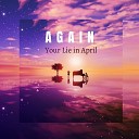Xpresso - Again Your Lie in April Lofi Remix