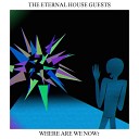The Eternal House Guests - New Frontiers