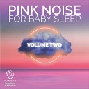 The National Association of Midwives - Pink Noise for Baby Sleep Pt 4