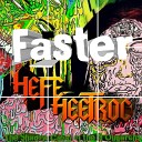 Hefe Heetroc - Faster