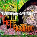 Hefe Heetroc - I Already Got That