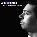 Jerrik - All Night Long