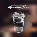 Morning Jazz Background Club - Feeling Really Good