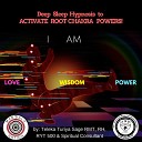 Teleka Turiya Sage - Deep Sleep Hypnosis to Activate Root Chakra…