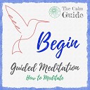 The Calm guide - Detachment From Thoughts And Worries