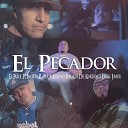 El Parck feat Antonio Soto los del kingdom Little Junior Impacto… - El Pecador