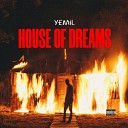 Yemil - House Of Dreams Hod