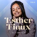Esther Fiaux - A ltima Palavra Dele Playback