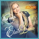 Eliete Lima - Vem Cear Comigo Playback