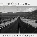 Esdras dos anjos - Saudade de Voc