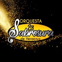 La Sabrosura - Mix Frontera