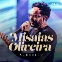 Misaias Oliveira - Hist ria de um Vencedor