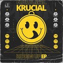 Krucial - Riddim Up