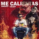 Galaxy Musik Jorgito Talent - Me Calientas