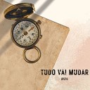 Windyh - Tudo Vai Mudar