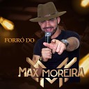 Max Moreira - S o Ouro