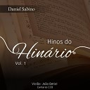 Daniel Sabino feat Cantares CCB - 39 Eu Desejo Senhor
