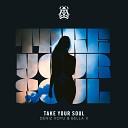 Deniz Koyu BELLA X - Take Your Soul Extended Mix