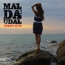 Mal Da Udal - Твоя крутейшая улыбка