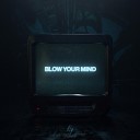 Will Sparks - Blow Your Mind Extended Mix