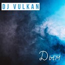 DJ VULKAN - Дым