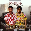 M style Zambia feat Dre - Ndiwe Chipuba feat Dre