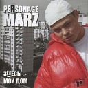 Personage Marz feat MAD A - Рискни детка