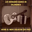 los hermanos banda de salamanca - Ese Lunar En Vivo