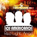 Los Americanos - Red Light Angel Pink Fluid Rmx Edit