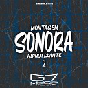 DJ MENOR M7 DJ FL7 015 G7 MUSIC BR - Montagem Sonora Hipnotizante 2 0