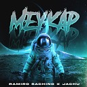 Ramiro Sachino feat jachu - Meykap Remix