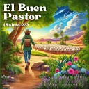 Rab Hern ndez - El Buen Pastor Salmo 23