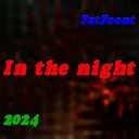 FatFoont - In the Night