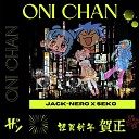 Jack Nero Seko - Oni Chan