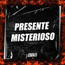 MC TALIB MC MN DJ DI feat mc luana sp - Presente Misterioso