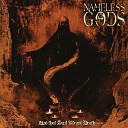 Nameless Gods - As The Heart Outweighs The Feather