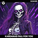 Kardanas - Fall for You Sped Up