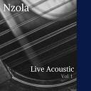 Nzola - Rise Live Acoustic