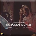 Jonathan Flow Dj Gomeko feat Lobo Malo - No Somos Iguales