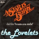 The Lovelets - A Star Is Born