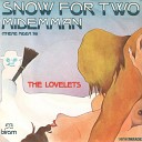 The Lovelets - Snow For Two