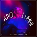 apolumni - Stop Following Me