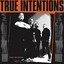 True Intentions - Miles to Go